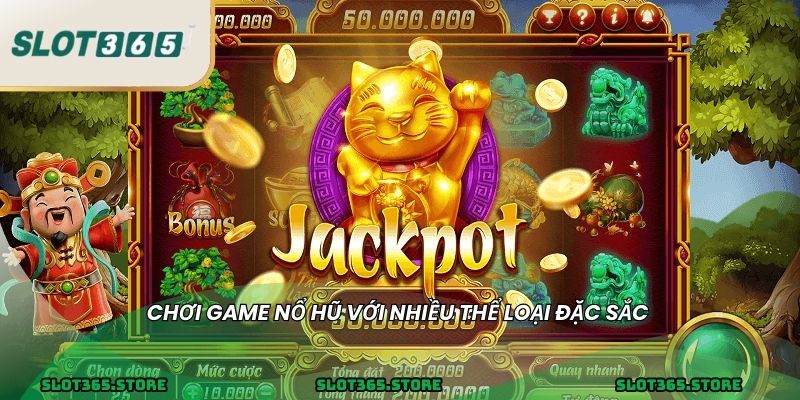 Chơi game nổ hũ với nhiều thể loại đặc sắc 